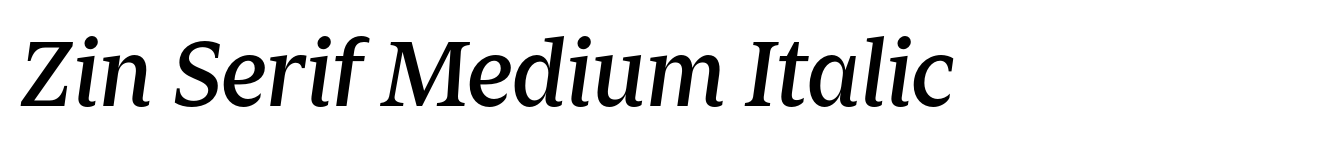 Zin Serif Medium Italic